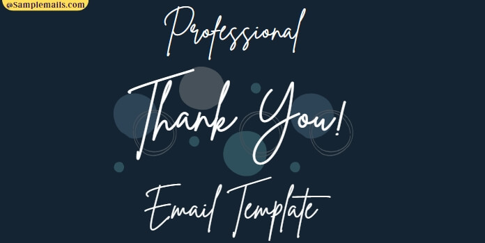 Professional Thank You Email Template Example Format